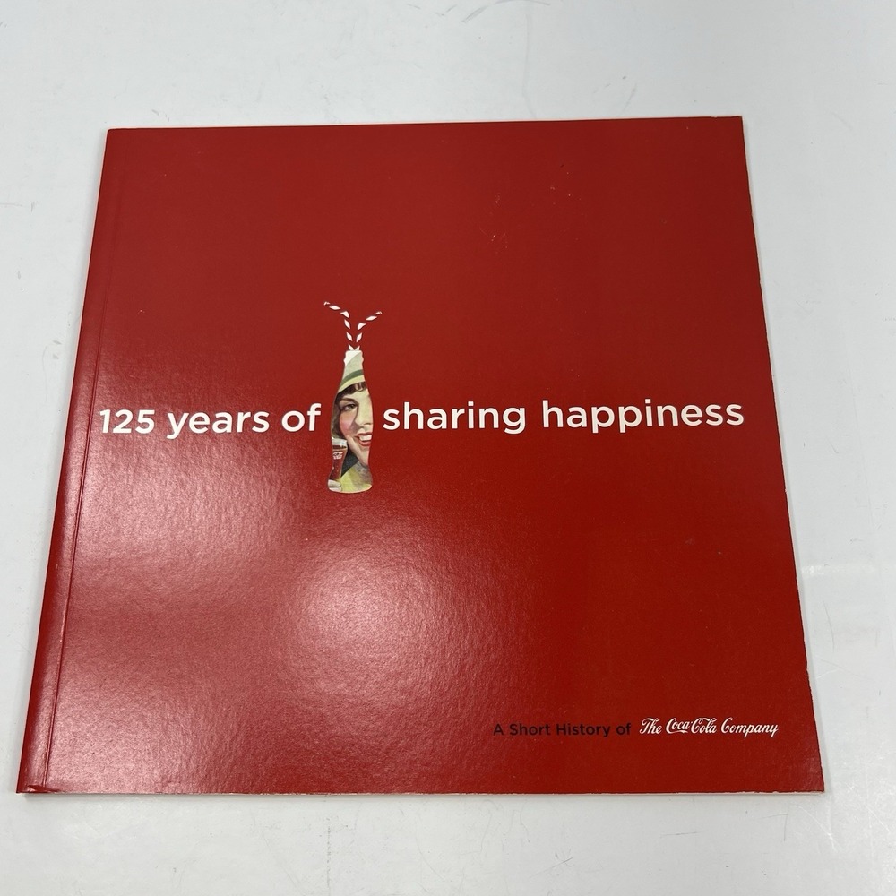 Coca-Cola History Book Unisex OS Red Excellent 125 Years Sharing Happiness 2011